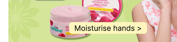 Moisturise hands 