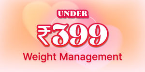 Weight Management Under ₹399