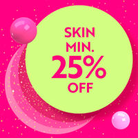 Skin Min 25% Off