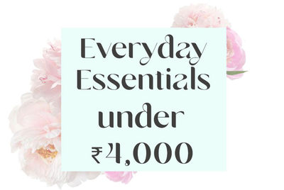 everyday-essentials-under-4000